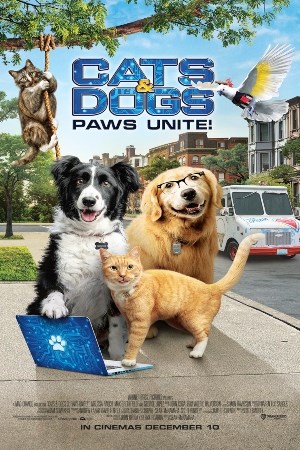 Cats And Dogs 3 : Paws Unite